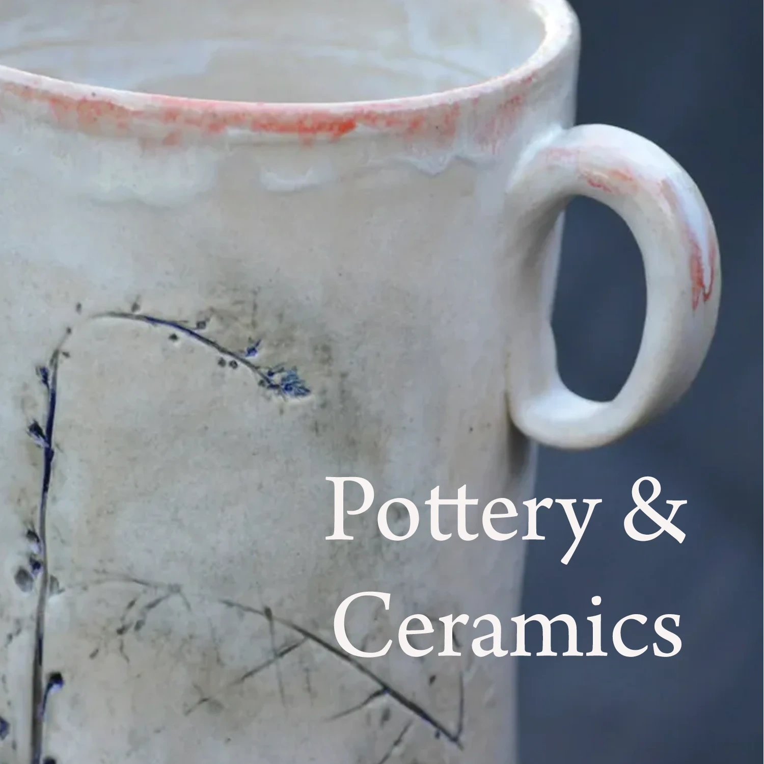 Pottery & Ceramics